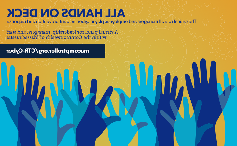 The text "All Hands on Deck: The critical role all managers and employees play in cyber incident prevention and response. A virtual panel for leadership, managers, and staff within the Commonwealth of Massachusetts. jdzruiran.com/ctr-cyber"